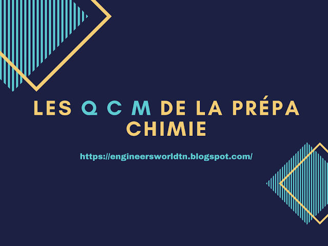 Les Q C M de la prépa Chimie