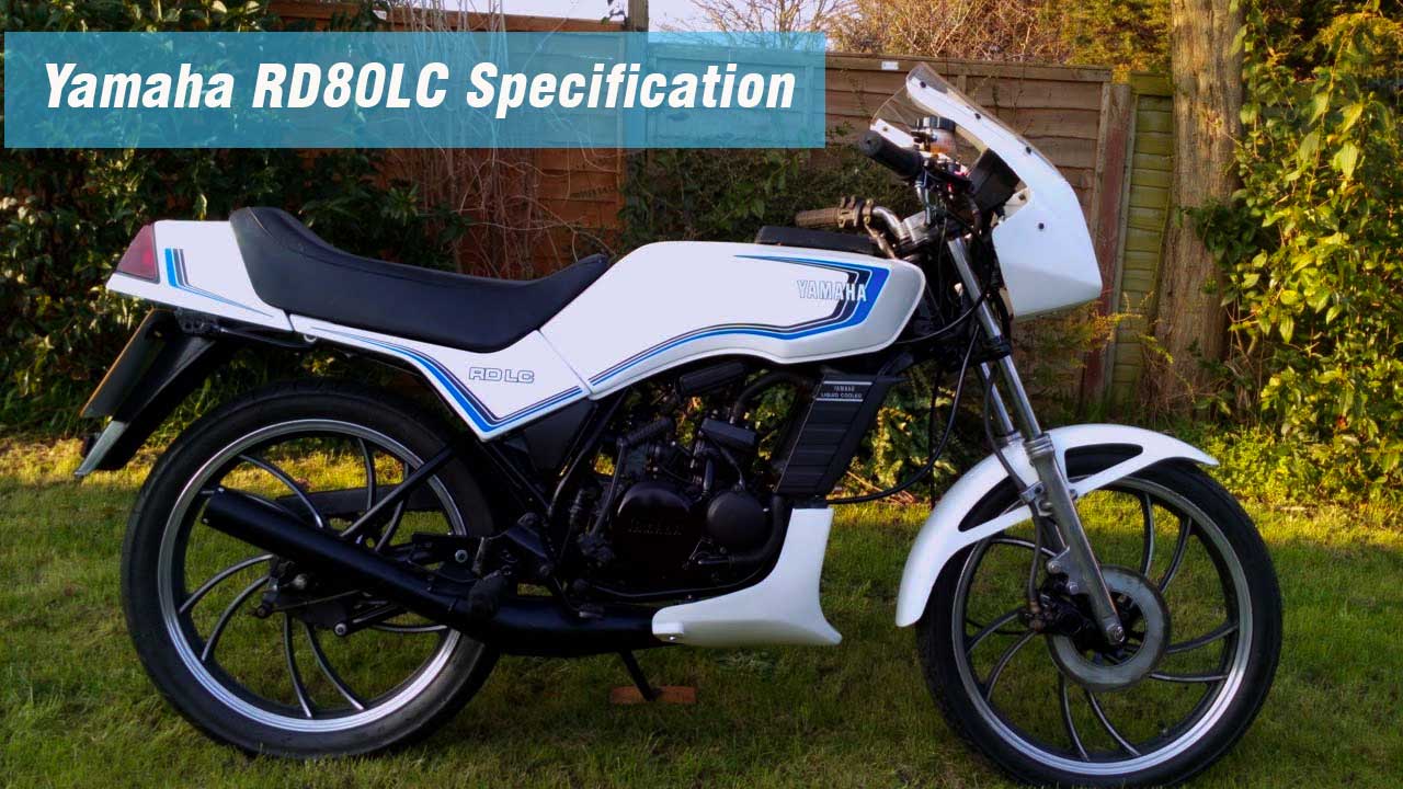 Yamaha RD80 LC Specification