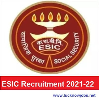 ESIC Recruitment 2021-22