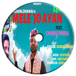 Mele Jo Ayan | Kushal Dhawal Feat. Chirru Pooja | Latest Romantic Song 2021 | Km Production Jassur.