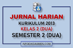 JURNAL HARIAN KELAS 2 SEMESTER 2