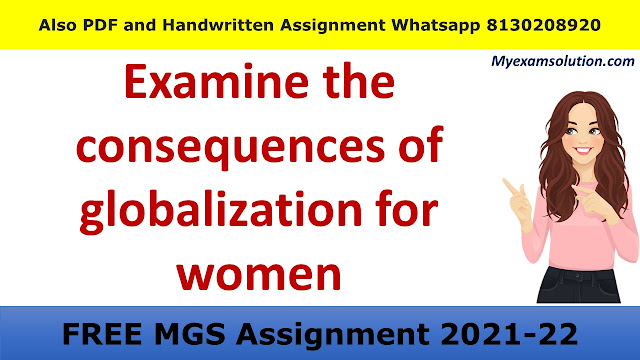 Examine the consequences of globalization for women
