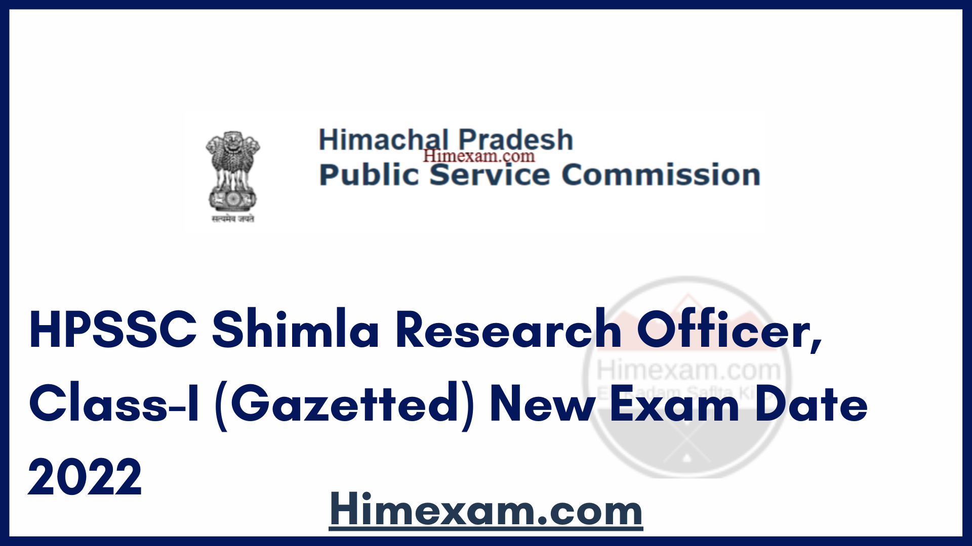 HPSSC Shimla Research Officer, Class-I (Gazetted) New Exam Date 2022