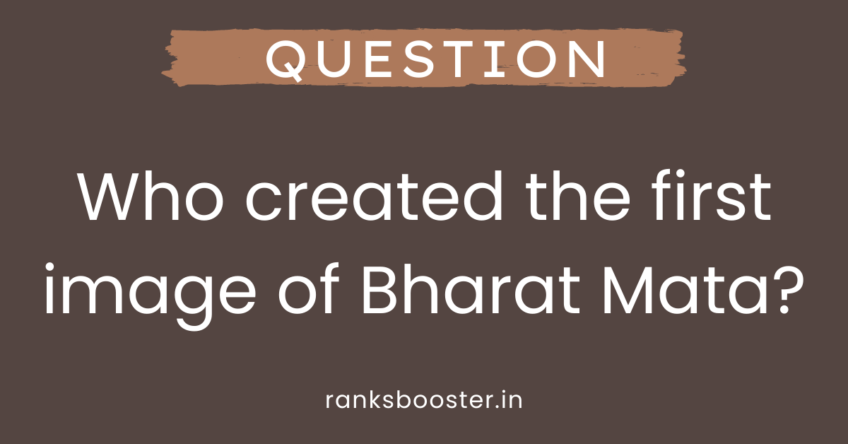 Who created the first image of Bharat Mata?