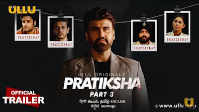 Pratiksha (Part - 3) Ullu Web Series Release Date, Cast & Watch Online