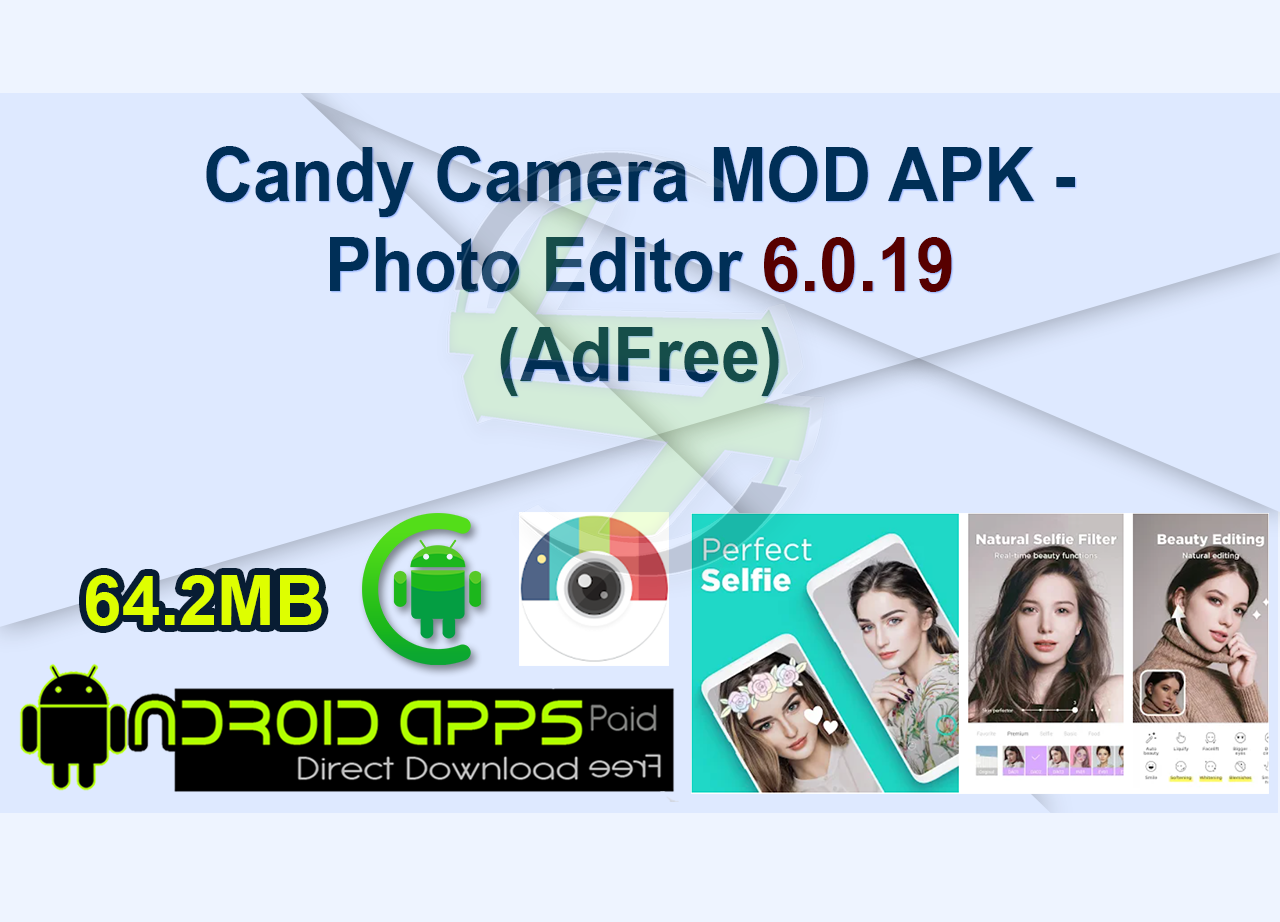 Candy Camera MOD APK – Photo Editor 6.0.19 (AdFree)