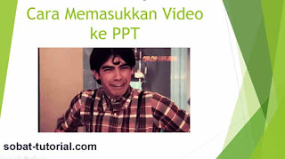 Cara Menyisipkan Video di PowerPoint