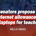 Senators propose internet allowance and laptops for teachers