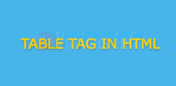 TABLE TAG IN HTML