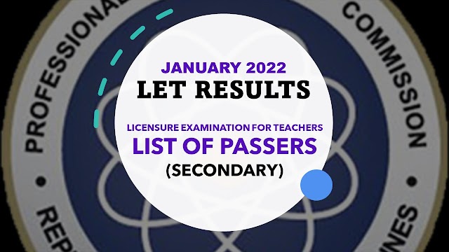 January 2022 LET Results -  List of Passers (Secondary)