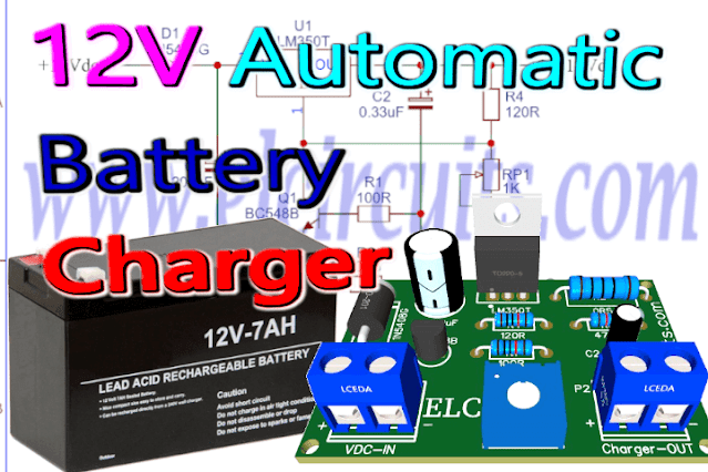 12 Volts Automatic Lead Acid Battery Charger Using LM350 IC with PCB