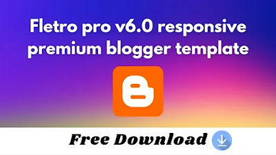 Fletro pro v6.0 premium blogger template
