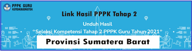 Link Hasil PPPK Tahap 2 Provinsi Sumatera Barat