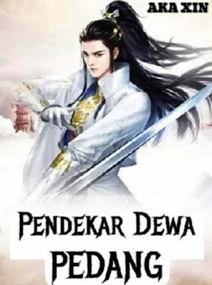 Novel Pendekar Dewa Pedang Karya Aka xin Full Episode