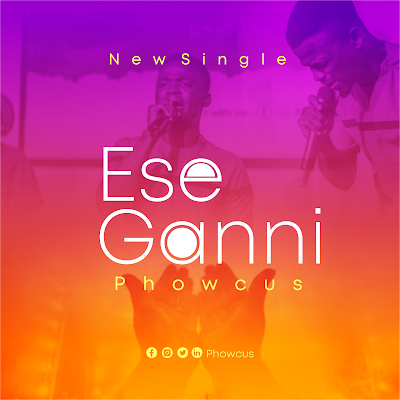 Music: Ese Gan ni - Phowcus