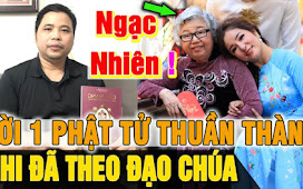 Tin Mới!Mẹ đẻ Danh Hài Thúy Nga Nói về CHÚA, Bất Ngờ Cha Nam NHẬN MÓN QUÀ LỚN từ bà