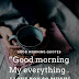 100+ Good Morning Quotes For Him: Messages For Boyfriend And Husband