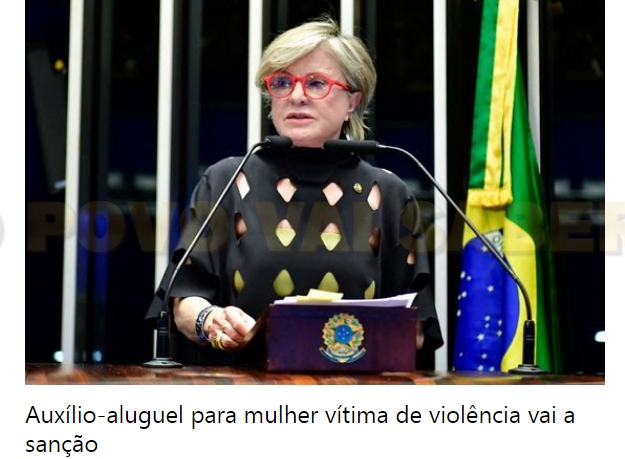 Auxílio-aluguel para mulher vítima de violência vai a sanção