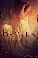 A.E. Murphy, Broken