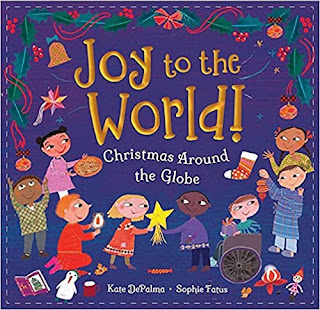 Barefoot Books: Joy To The World! Christmas Around the Globe