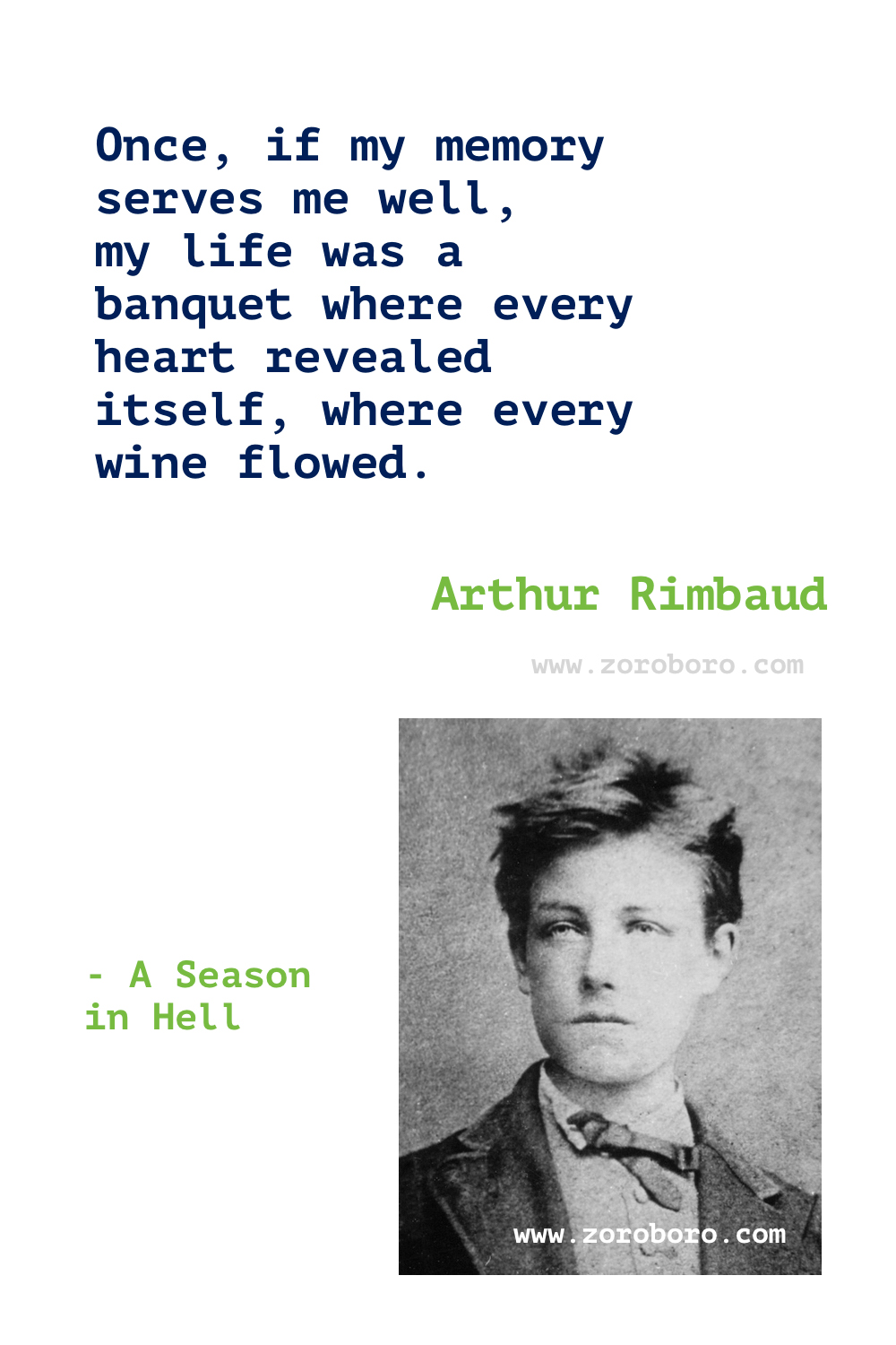 Arthur Rimbaud Quotes. Arthur Rimbaud Poems, Arthur Rimbaud Poetry. Arthur Rimbaud Books Quotes. Arthur Rimbaud