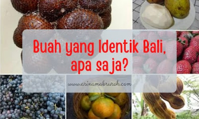 daftar buah yang identik dengan Bali