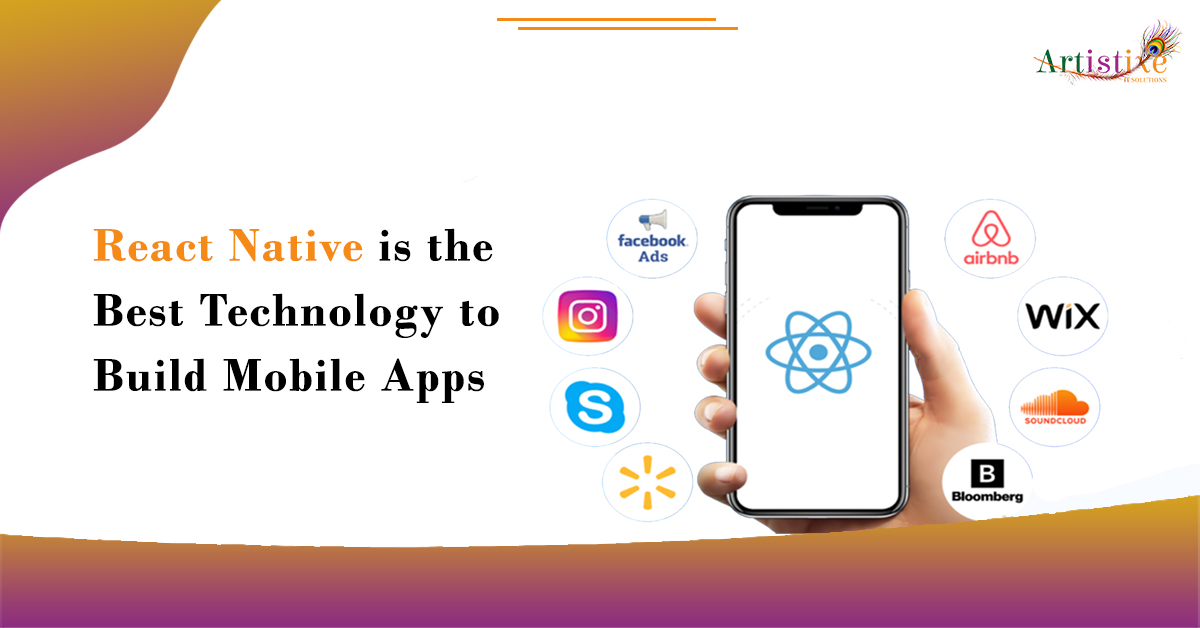 React Native is the Best Technology to Build Mobile Apps