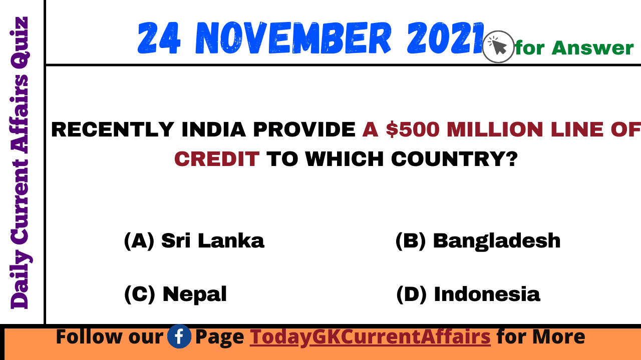 Today GK Current Affairs on 24th November 2021