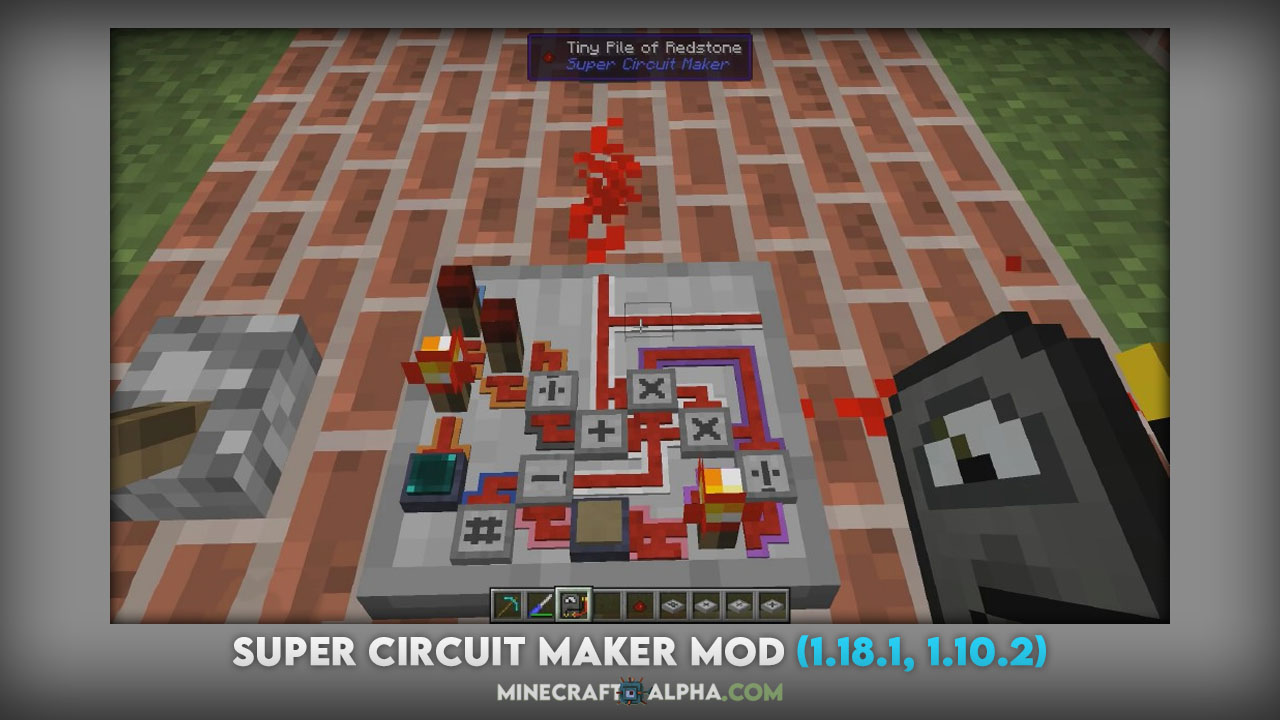 Super Circuit Maker Mod (1.18.1, 1.10.2)