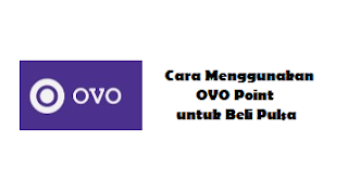Cara Menggunakan OVO Point untuk Beli Pulsa