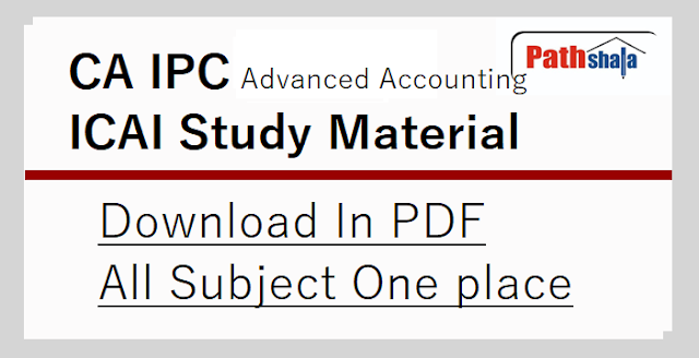 CA IPCC Advanced Accounting | CA IPC Study Material Accounts | ICAI BOS knowledge portal