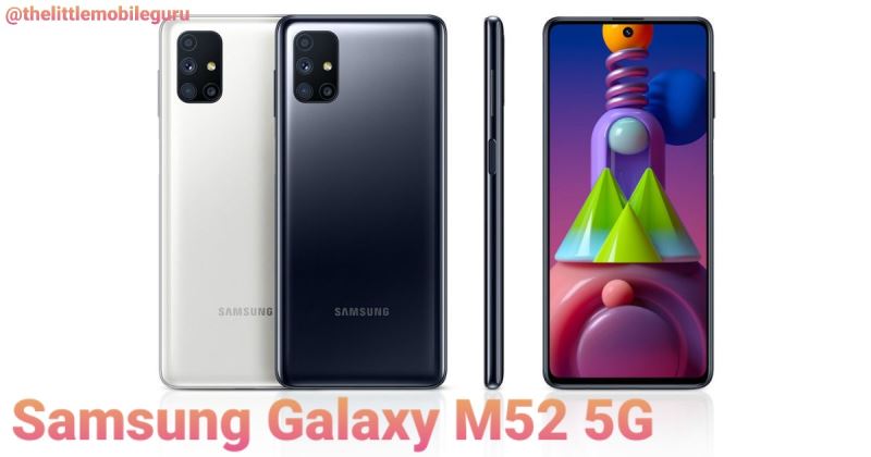 Samsung Galaxy M52 5G price and specifications.