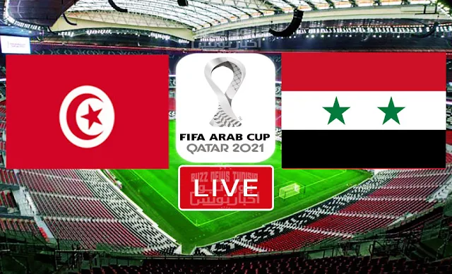 Regarde Maintenant Match Tunisie Syrie Coupe Arabe Live Streaming