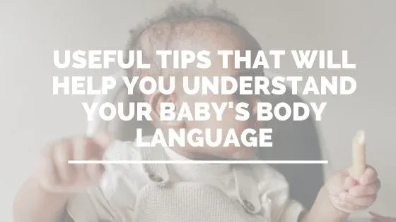 How to understand baby's body language