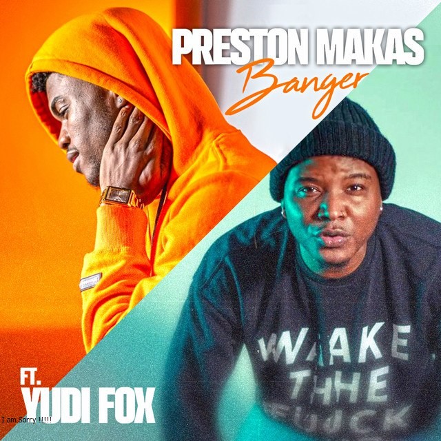 Preston Makas - Banger (feat. Yudi Fox) [Exclusivo 2022] (Download Mp3)
