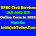 UPSC Civil Services IAS And IFS Online Form In 2022 @upsc.gov.in