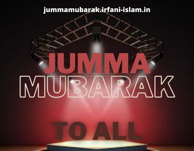 jumma_mubarak_Photos_irfani_islam.in