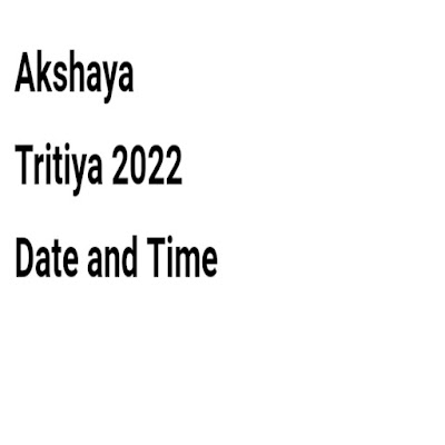 Akshaya Tritiya 2022 Date and Time