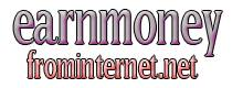 Earn Money From Internet