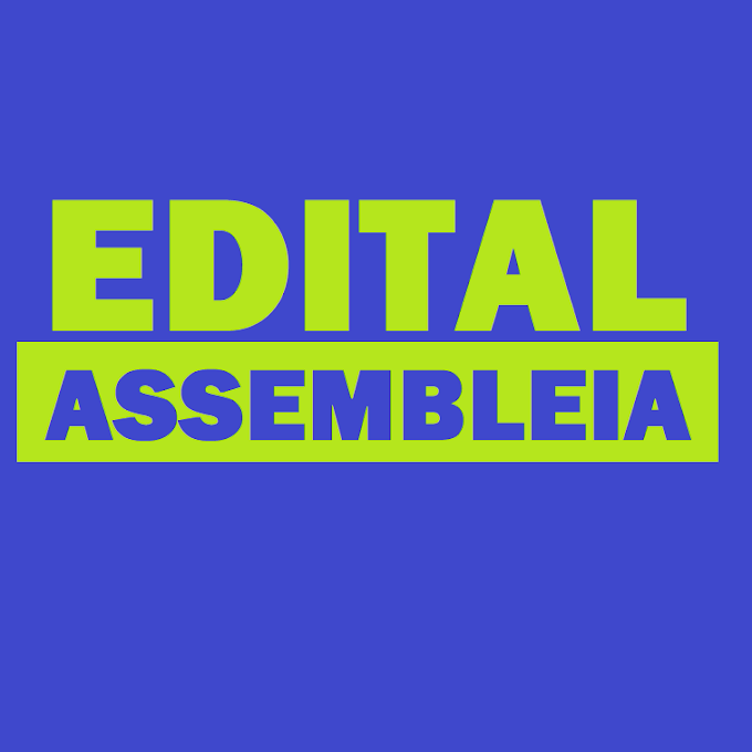 EDITAL DE CONVOCAÇÃO PARA ASSEMBLEIA GERAL EXTRAORDINÁRIA de 21/03/2022