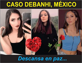 CASO DEBANHI NUEVO LEON, MEXICO