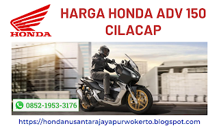 Harga Honda ADV 150 Cilacap