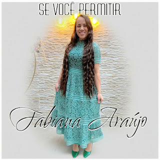 Baixar Música Gospel Se Você Permitir - Fabiana Araújo Mp3