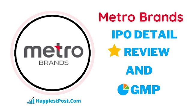 Metro Brands IPO GMP