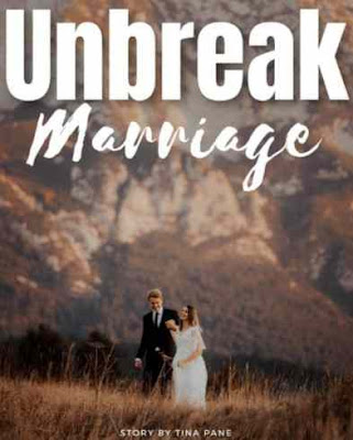 Novel Unbreak Marriage Full Episode
