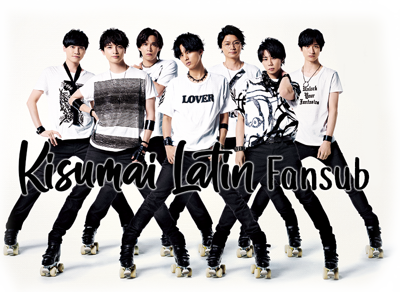 Kisumai Latin ☆ Fansub