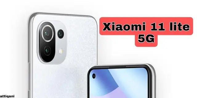 مراجعة | Xiaomi 11 Lite NE 5G هاتف يجمع بين الأناقة والجمالية