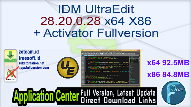 IDM UltraEdit 28.20.0.28 x64 X86 + Activator Fullversion