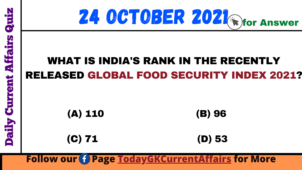 Today GK Current Affairs on 24th October 2021