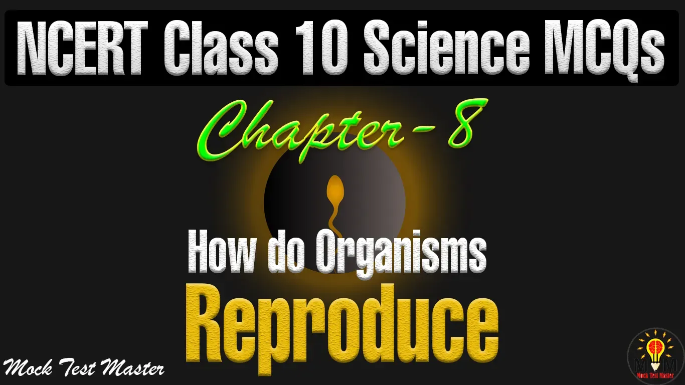 mcq on reproduction in organisms